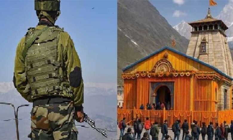 चारों धामों में पैरामिलिट्री फोर्स के जवानों को किया तैनात, रोकी हेली सेवा 1 KSHITITECH 2 172 KSHITITECH
